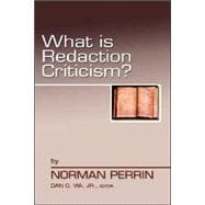 What Is Redaction Criticism 9781579105457