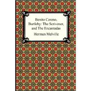Benito Cereno, Bartleby 9781420925494