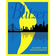 Algebra and Trigonometry, Books A La Carte Edition Plus MyMathLab with eText -- Access Card Package, 6/e 9780134765495