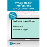 MyLab Health Professions with Pearson eText + Print Combo Access Code for Healthcare Law and Ethics 9780135435519