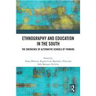 Ethnography and Education in the South 9781003615538