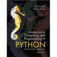 Introduction to Computing and Programming in Python 9780134025551