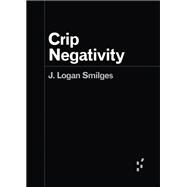 Crip Negativity 9781517915582