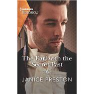 The Earl With the Secret Past 9781335505583