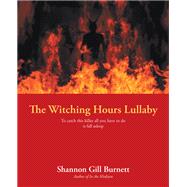 The Witching Hours Lullaby 9781663265593