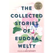 The Collected Stories of Eudora Welty 9781328625649