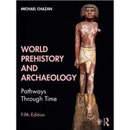 WORLD PREHISTORY+ARCHAEOLOGY 9780367415686