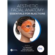 Aesthetic Facial Anatomy Essentials for Injections + Access Card 9781138505711