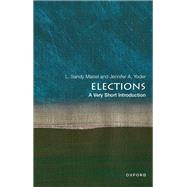 Elections: A Very Short Introduction 9780197645758