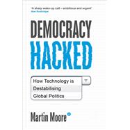 Democracy Hacked 9781786075758