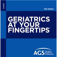 Geriatrics At Your Fingertips® 2023 9781886775763