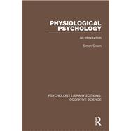 Physiological Psychology 9781317275770