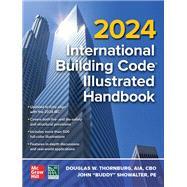 2024 International Building Code (R) Illustrated Handbook 9781266205781