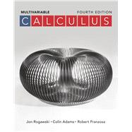 Calculus: Late Transcendentals Multivariable 9781319055783