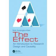 The Effect: An Introduction to Research Design and Casuality 9781032125787