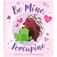Be Mine, Porcupine 9781534475793