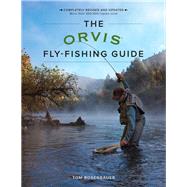 The Orvis Fly-Fishing Guide, Revised 9781493025794