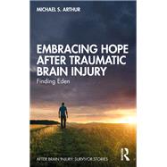 Embracing Hope After Traumatic Brain Injury 9781032105802