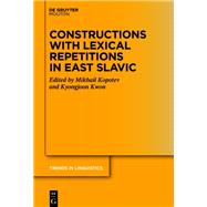 Constructions with Lexical Repetitions in East Slavic 9783111165806