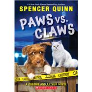 Paws vs. Claws (An Arthur and Queenie Mystery) 9781338245813