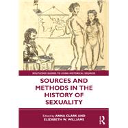 Sources and Methods in the History of Sexuality 9781032655826
