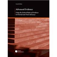 Advanced Evidence(American Casebook Series) 9798887865829
