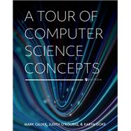 A Tour of Computer Science Concepts 9781793545855