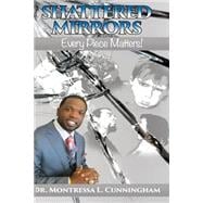 Shattered Mirrors! Every Piece Matters! 9781507655856
