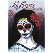 La Llorona de Mazatlan 9781935575870