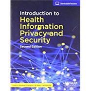 Introduction to Health Information Privacy & Security 9781584265887