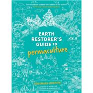 Earth Restorer's Guide to Permaculture 9780648845904