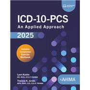 ICD-10-PCS: An Applied Approach, 2025, # AC201124 9781939635914