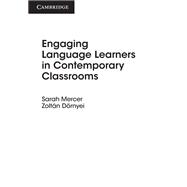 Engaging Language Learners in Contemporary Classrooms 9781108445924