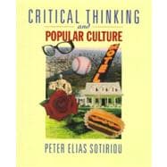 Critical Thinking and Popular Culture 9780534235925