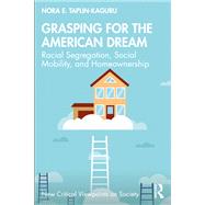 Grasping for the American Dream 9780367075927