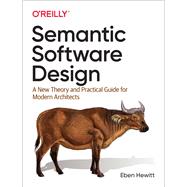 Semantic Software Design 9781492045953