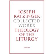Theology of the Liturgy 9781586175955