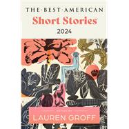 The Best American Short Stories 2024 9780063275959