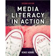 Media Literacy in Action 9781538185971