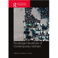 Routledge Handbook of Contemporary Vietnam 9781032275987