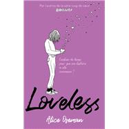 Loveless - édition française - Par l'autrice de la série Heartstopper 9782016285992