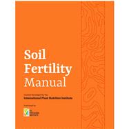 Soil Fertility Manual, Updated in 2019 9781734386004