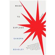 Made to Explode Poems 9781324036005