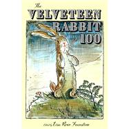 The Velveteen Rabbit at 100 9781496846006