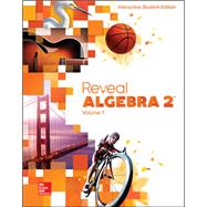 Reveal Algebra 2, Interactive Student Edition, Volume 1 9780076626007