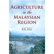 Agriculture in the Malaysian Region 9789971696016