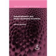 Industrialization and Under-developed Countries 9781032656038