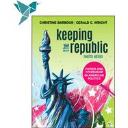 Sage Vantage: Keeping the Republic: Power and Citizenship in American Politics 9781071956045
