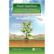 Plant Nutrition and Soil Fertility Manual, Second Edition 9781138416048