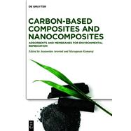 Carbon-based Composites and Nanocomposites 9783111336060